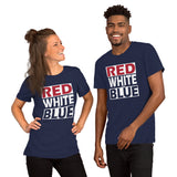 RED WHITE and BLUE Short-Sleeve Unisex T-Shirt