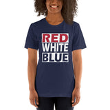 RED WHITE and BLUE Short-Sleeve Unisex T-Shirt