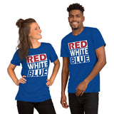 RED WHITE and BLUE Short-Sleeve Unisex T-Shirt